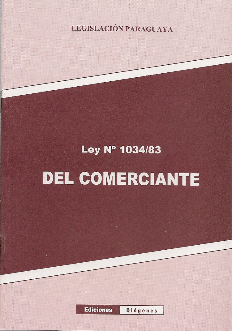 LEY NÚMERO 1034 / DEL COMERCIANTE. – Biblioteca Municipal De