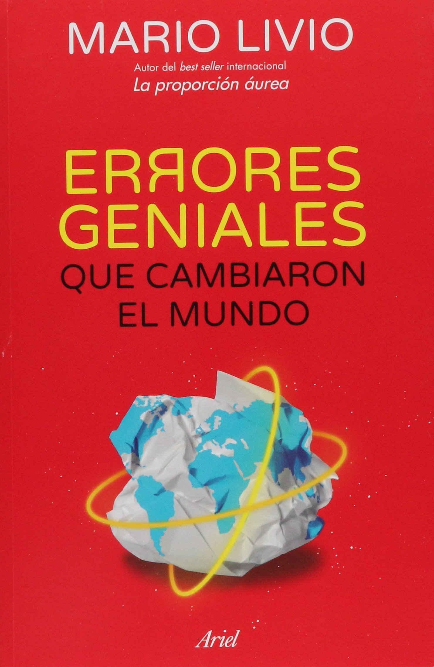 Errores geniales que cambiaron el mundo