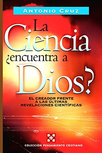 La ciencia encuentra a Dios