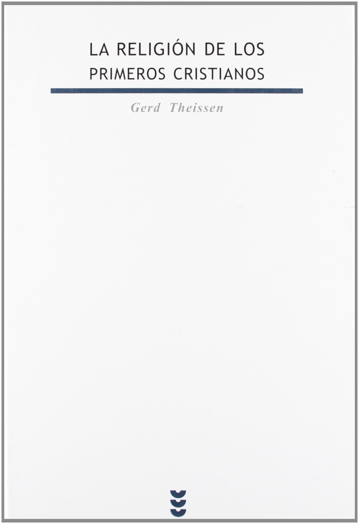 La religión de los primeros cristianos